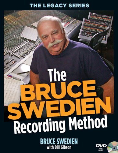The Bruce Swedien Recording Method by Bill Gibson