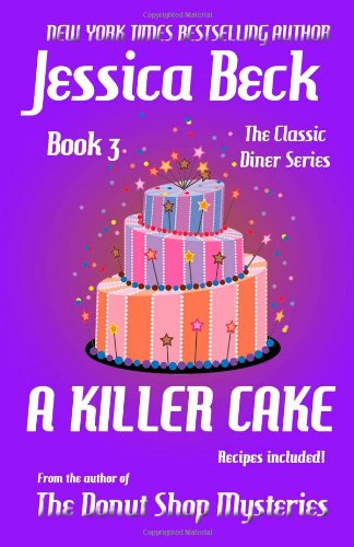 A Killer Cake by Jessica Beck