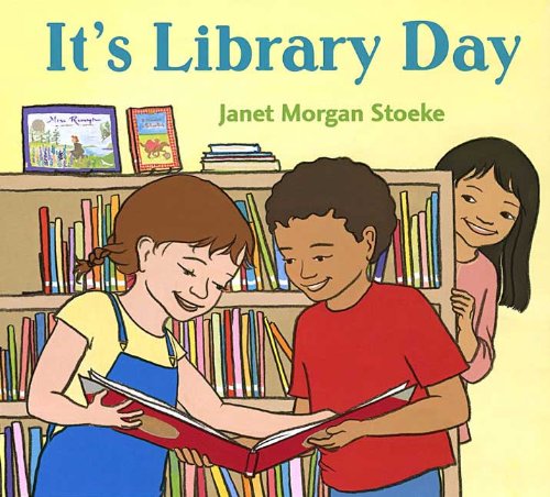 It's Library Day by Janet Morgan Stoeke