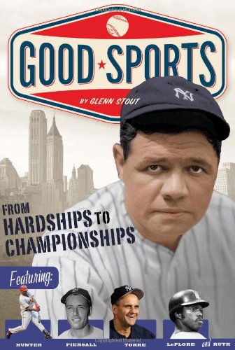 From Hardships to Championships by Glenn Stout