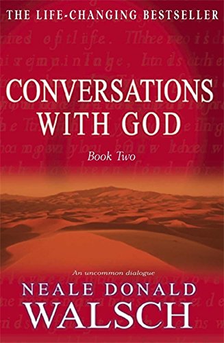 Conversations With God: An Uncommon Dialogue (Bk.2)