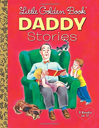 Little Golden Book Daddy Stories by Various