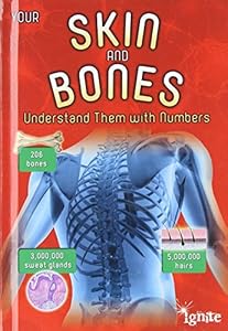 Your Skin and Bones: Understand Them with Numbers