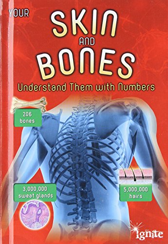 Your Skin and Bones: Understand Them with Numbers by Melanie Waldron