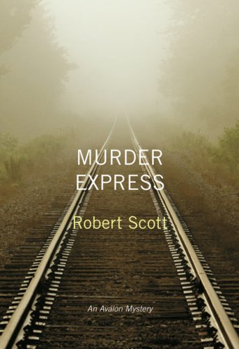Murder Express by Robert Scott