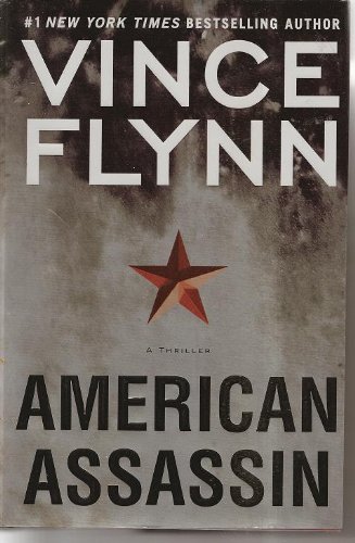 American Assassin: A Thriller by Vince Flynn