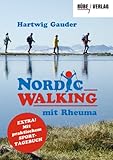 Nordic Walking mit Rheuma. Mit praktischem Sporttagebuch - Hartwig Gauder