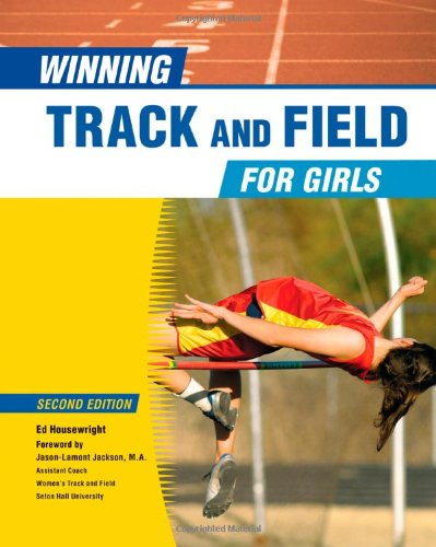 Winning Track and Field for Girls by Ed Housewright