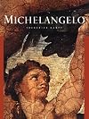 Michelangelo (Masters of Art) by Frederick Hartt (1984-09-30)