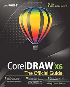 CorelDRAW X6 the Official Guide