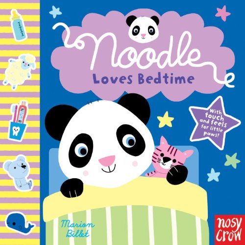 Noodle Loves Bedtime by Marion Billet