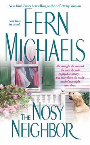 The Nosy Neighbor by Fern Michaels