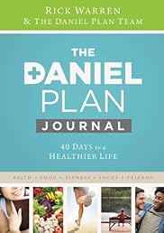 Daniel Plan Journal: 40 Days to a Healthier Life (The Daniel Plan)