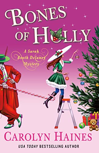 Bones of Holly: A Sarah Booth Delaney Mystery by Carolyn Haines