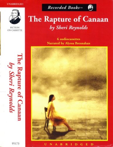The Rapture of Canaan by Sheri Reynolds