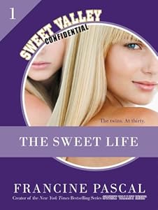 The Sweet Life #1: An E-Serial