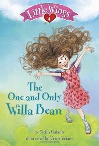 Little Wings #4: The One and Only Willa Bean