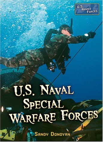 U.S. Navy Special Warfare Forces by Sandra Donovan