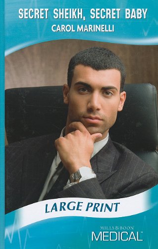 Secret Sheikh, Secret Baby by Carol Marinelli