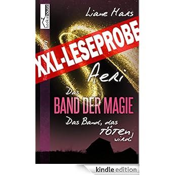 http://www.amazon.de/Aeri-Das-Band-Magie-Leseprobe-ebook/dp/B00V3KIDLY/ref=sr_1_3?ie=UTF8&qid=1427200530&sr=8-3&keywords=das+band+der+magie+liane+mars