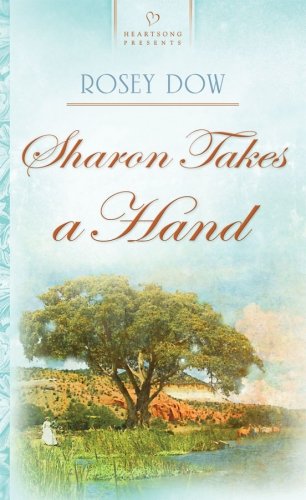 Sharon Takes a Hand by Rosey Dow