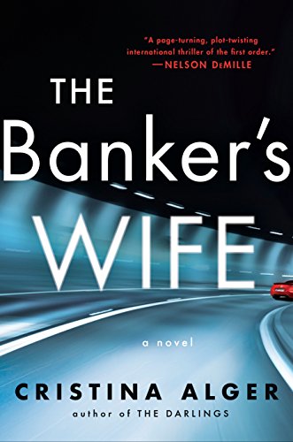 The Banker's Wife by Cristina Alger