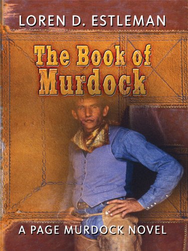 The Book of Murdock by Loren D. Estleman