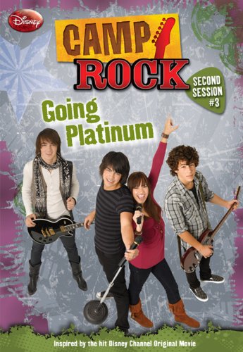 Camp Rock: Second Session #3: Going Platinum by Helen Perelman