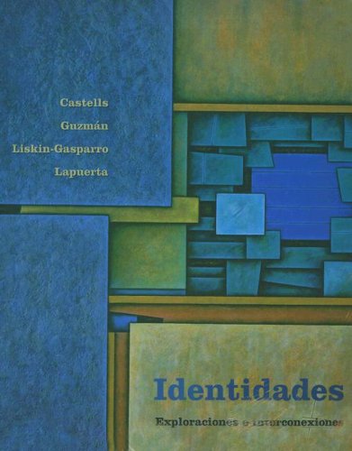 Identidades: Exploraciones E Interconexiones (Spanish Edition) by Pearson Prentice Hall