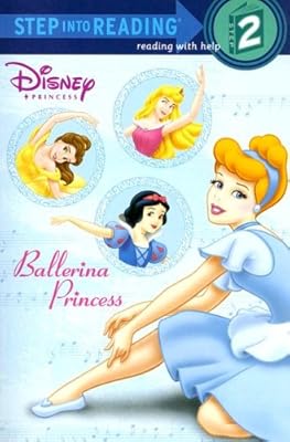 Ballerina Princess (Disney Princess) (Step into Reading)
