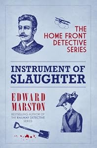 An Instrument of Slaughter: Home Front Detective, Book 2