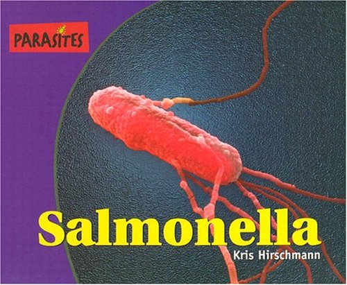 Salmonella (Parasites) by Kris Hirschmann