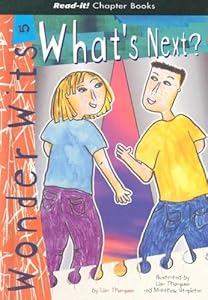 What's Next? (Read-It! Chapter Books: Wonder Wits)
