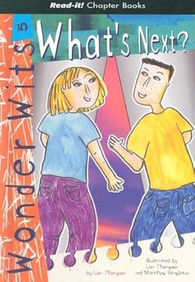 What's Next? (Read-It! Chapter Books: Wonder Wits)