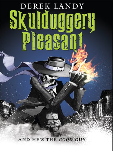 Skulduggery Pleasant by Derek Landy
