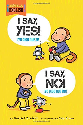 I Say Yes! I Say No! by Harriet Ziefert