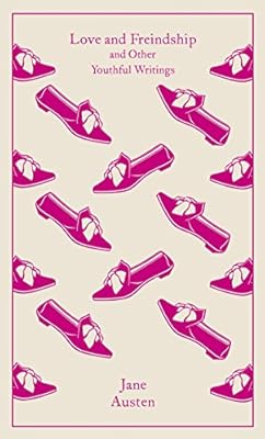 Love and Freindship: And Other Youthful Writings