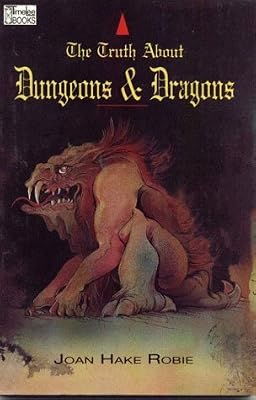The Truth About Dungeons and Dragons
