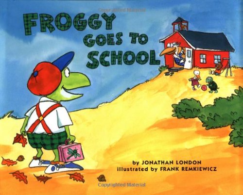 Froggy Goes to School by Jonathan London