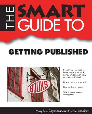 The Smart Guide to Getting Published