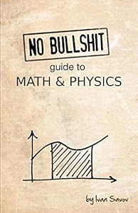 Fundamentals of Physics: Mechanics, Relativity, and Thermodynamics (The Open Yale Courses Series) by by R. Shankar