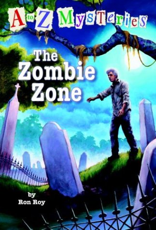 The Zombie Zone (A to Z Mysteries) by Ron Roy