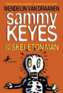 Sammy Keyes and the Skeleton Man