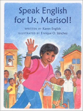 Speak English for Us, Marisol! (Concept Books (Albert Whitman)) by Karen English