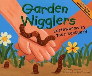 Garden Wigglers: Earthworms in Your Backyard
