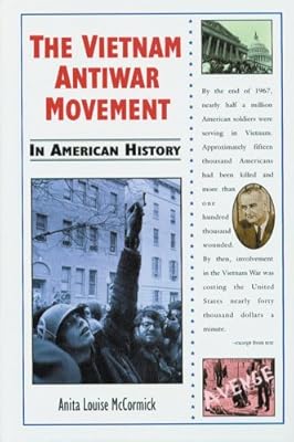 The Vietnam Antiwar Movement in American History