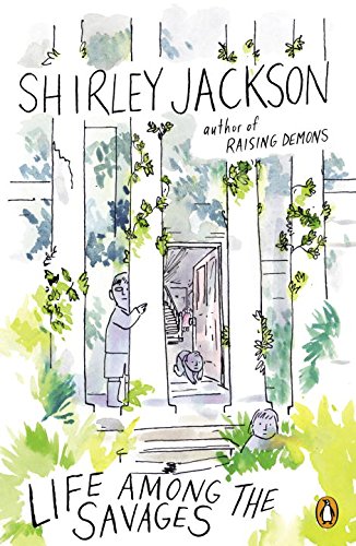 Life Among the Savages by Shirley Jackson