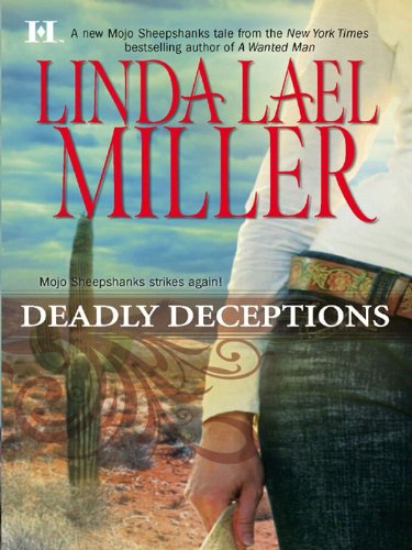 Deadly Deceptions by Linda Lael Miller