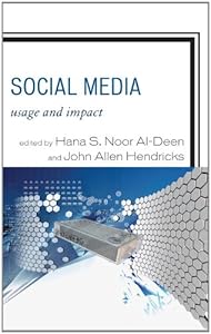 Social Media: Usage and Impact