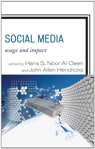 Social Media: Usage and Impact by Jose van Dijck